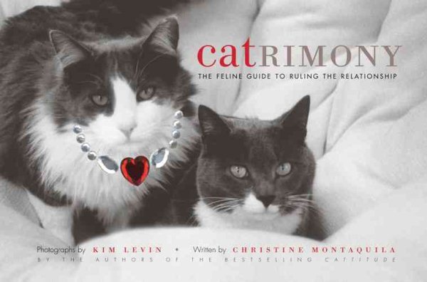Catrimony: The Feline Guide to Ruling the Relationship