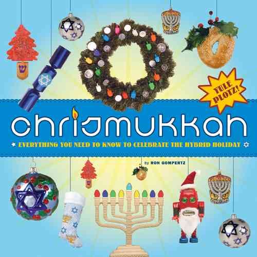 Chrismukkah: Everything You Need to Know to Celebrate the Hybrid Holiday