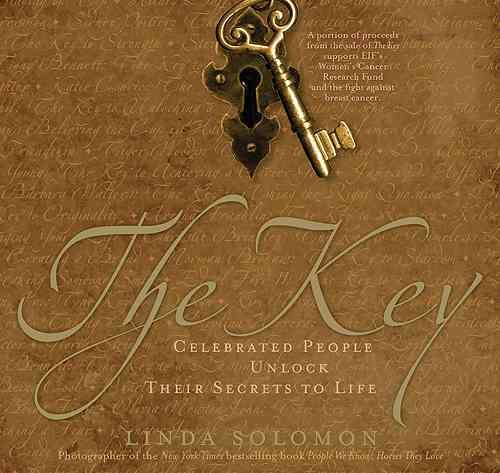 The Key: Celebrated People Unlock Their Secrets to Life cover