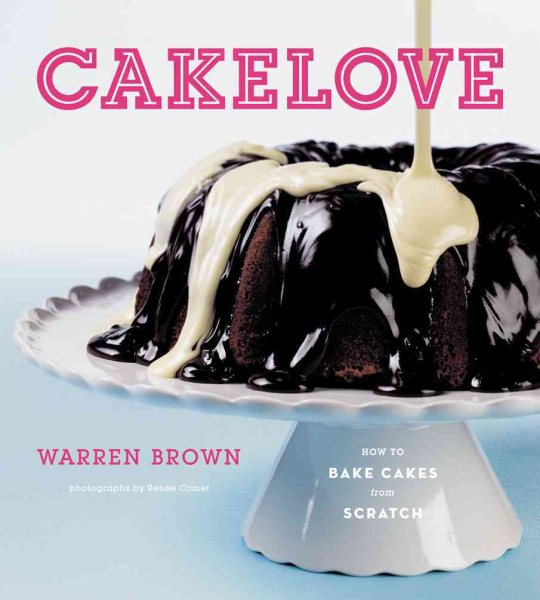 CakeLove: How to Bake Cakes from Scratch cover