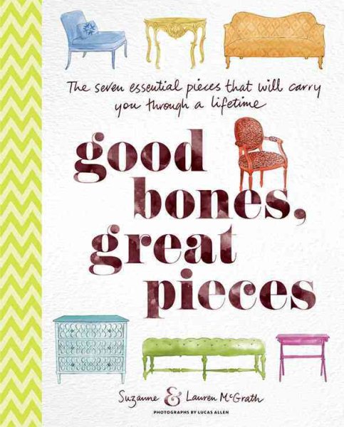 Good Bones, Great Pieces: The Seven Essential Pieces That Will Carry You Through a Lifetime cover