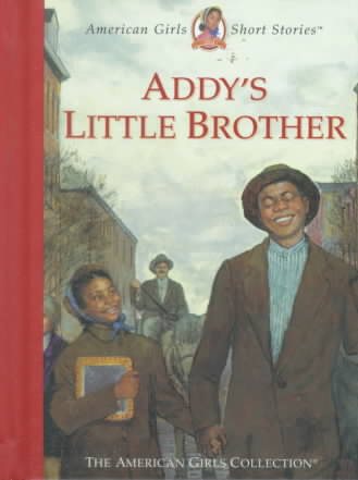 Addy's Little Brother (American Girl Collection) cover
