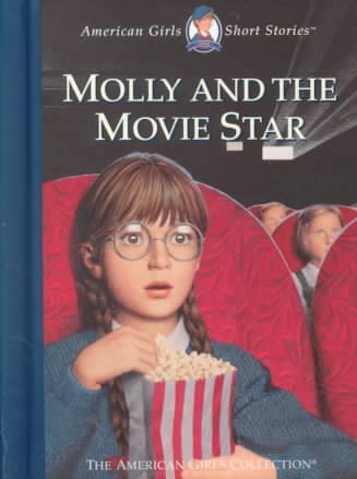 Molly and the Movie Star (American Girl Collection) cover