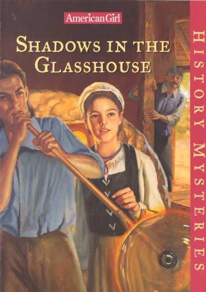Shadows in the Glasshouse (American Girl History Mysteries) cover