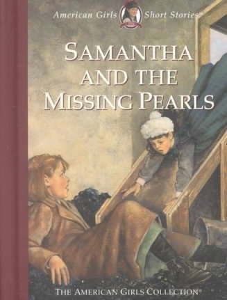 Samantha and the Missing Pearls (American Girl Collection) cover