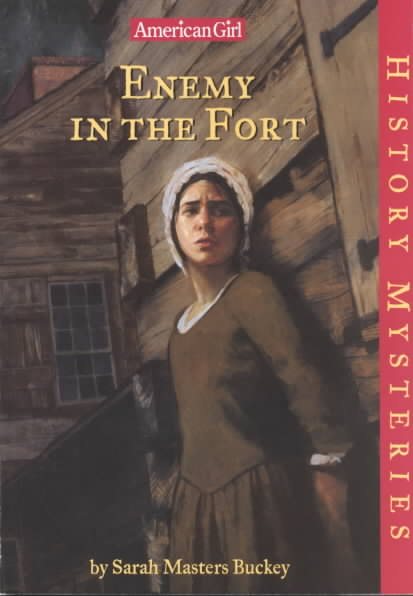 Enemy in the Fort (American Girl History Mysteries) cover