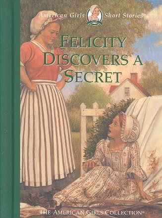 Felicity Discovers a Secret (American Girls Short Stories) cover