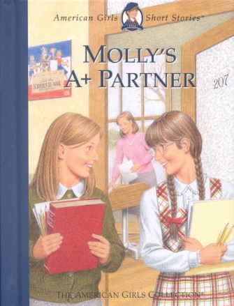 Molly's A+ Partner (American Girls Short Stories) cover