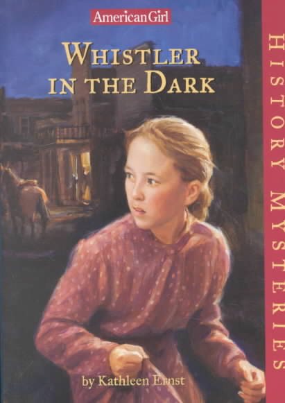 Whistler in the Dark (American Girl History Mysteries) cover