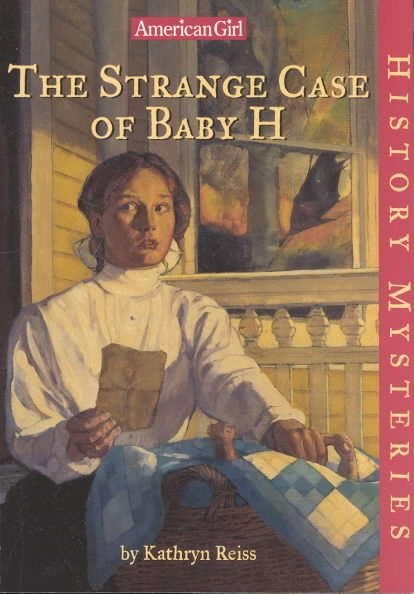 The Strange Case of Baby H (American Girl History Mysteries) cover