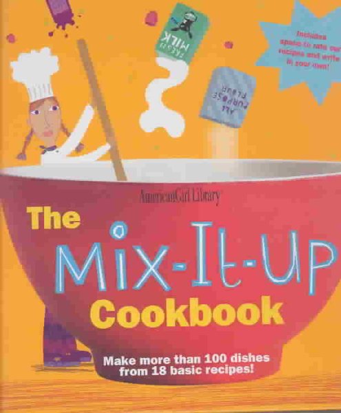 The Mix-it-up Cookbook (American Girl Library) cover