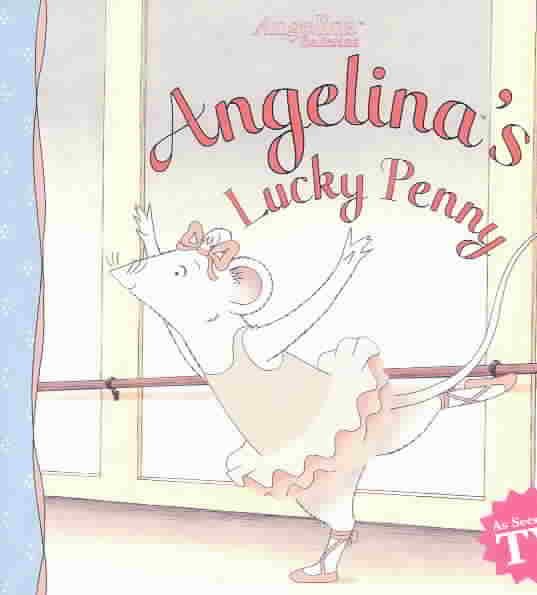 Angelina's Lucky Penny (Angelina Ballerina) cover