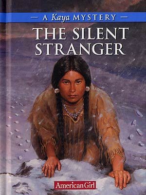 The Silent Stranger: A Kaya Mystery (American Girl Mysteries) cover