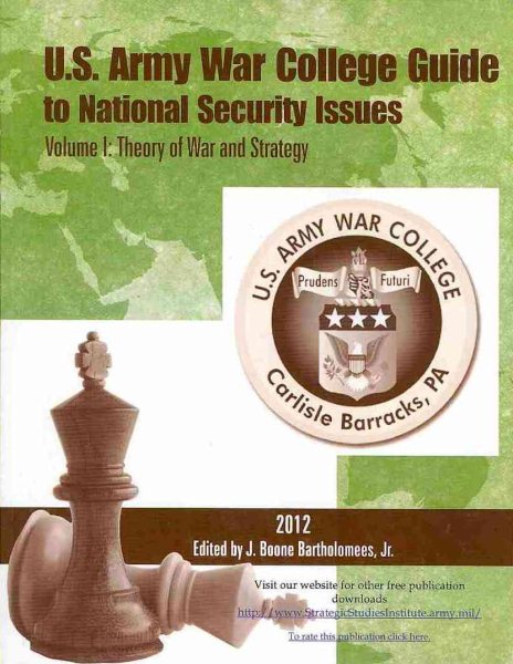U.S. Army War College Guide To National Security Issues: Theory Of War And Strategy (Volume 1) cover