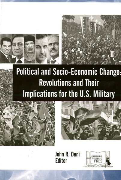 Political and Socio-Economic Change: Revolutions and Their Implications for the U.S. Military cover