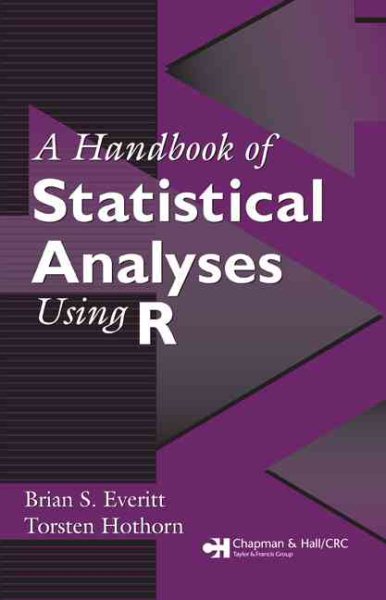 A Handbook of Statistical Analyses Using R cover