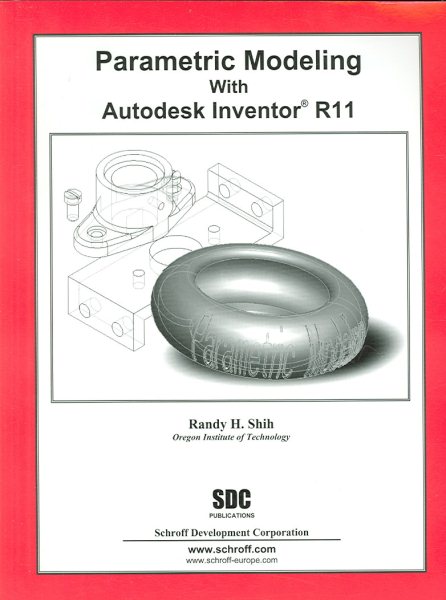 Parametric Modeling with Autodesk Inventor R11 cover