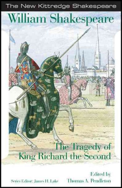 The Tragedy of King Richard the Second (New Kittredge Shakespeare) cover