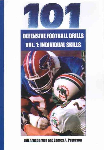 101 Defensive Football Drills: Individual Skills Drills cover