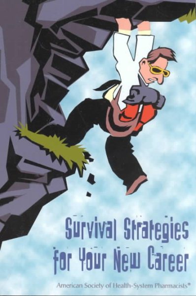 Survival Strategies for Your New Career cover
