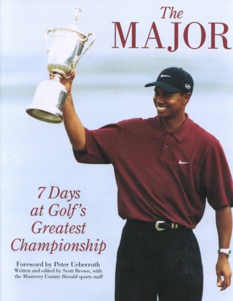 The Major: 7 Days at Golf's Greatest Championship cover