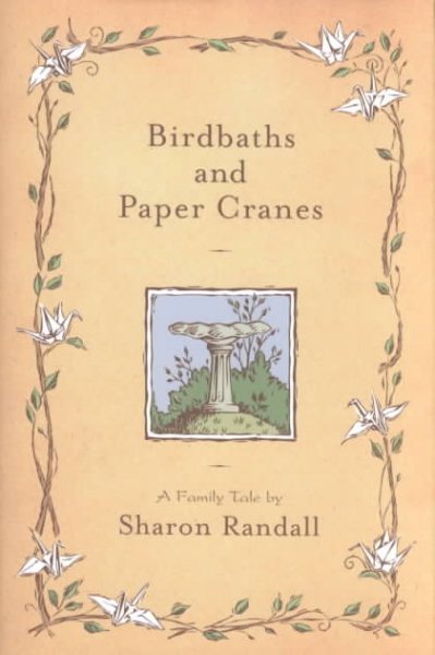 Birdbaths and Paper Cranes: A Family Tale cover