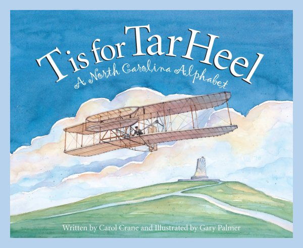 T is for Tar Heel: A North Carolina Alphabet cover