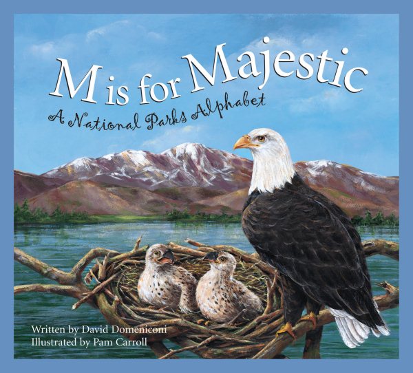 M is for Majestic: A National Parks Alphabet cover
