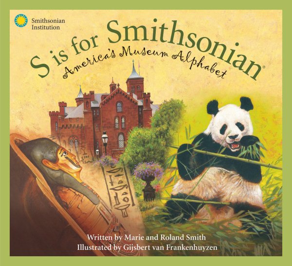 S is for Smithsonian: America's Museum Alphabet (Science Alphabet) cover