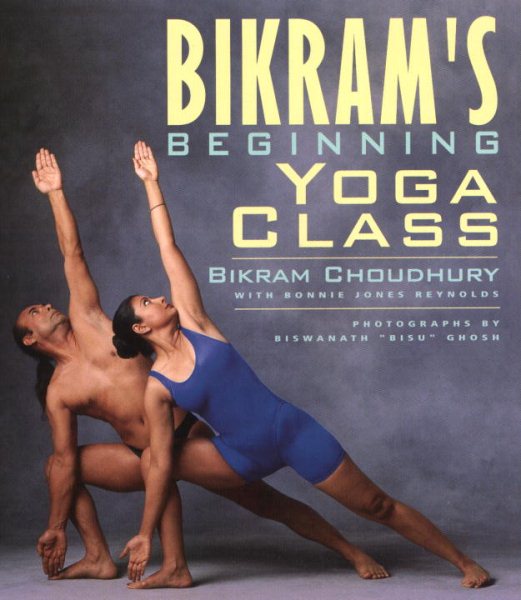 Bikram's Beginning Yoga Class (Second Edtion) cover