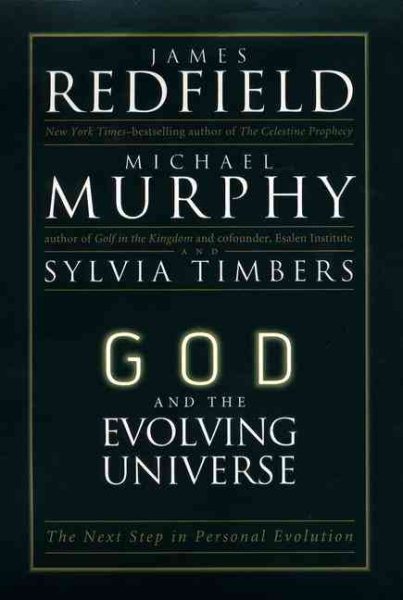 God and the Evolving Universe: The Next Step in Personal Evolution cover