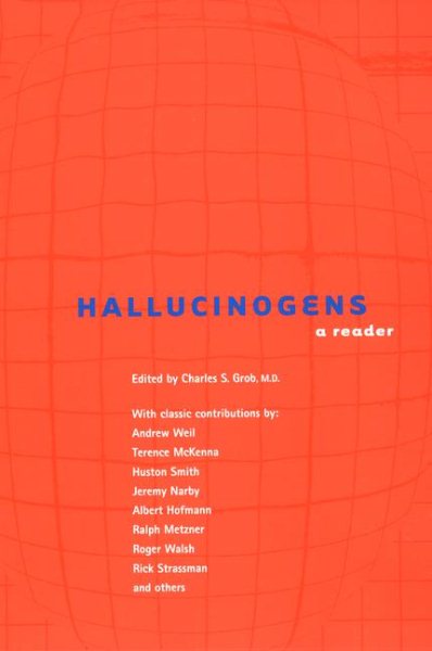 Hallucinogens: A Reader (New Consciousness Reader) cover