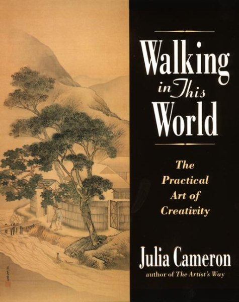 Walking in This World: The Practical Art of Creativity cover