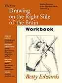 The New Drawing on the Right Side of the Brain Workbook: Guided Practice in the Five Basic Skills of Drawing cover
