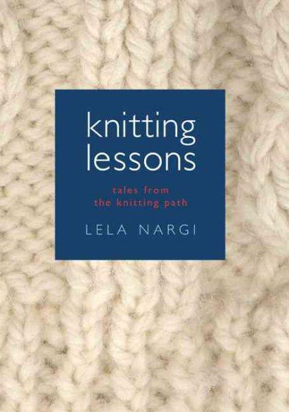 Knitting Lessons: Tales from the Knitting Path cover