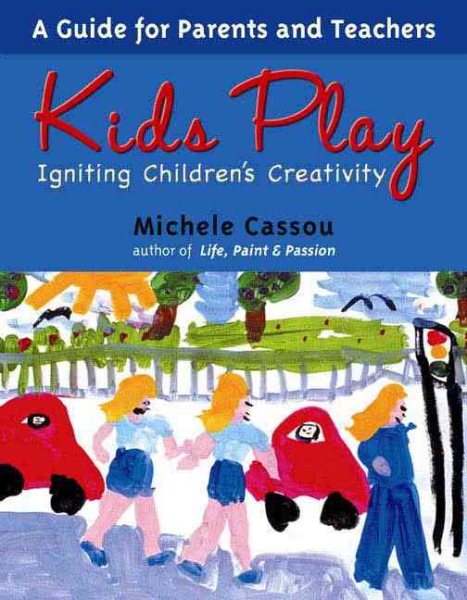 Kids Play: Igniting Children's Creativity cover