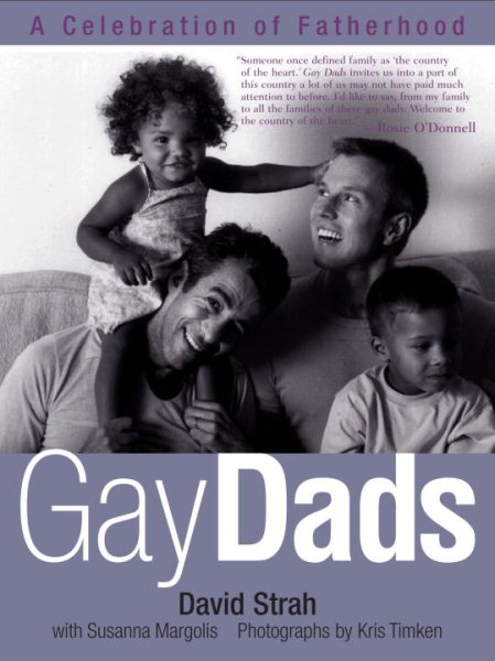Gay Dads: A Celebration of Fatherhood cover