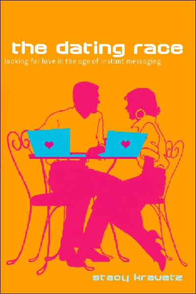The Dating Race; An Undercover Report from the Frontlines of Modern-Day Romance cover