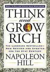 Think and Grow Rich: The Landmark Bestseller Now Revised and Updated for the 21st Century (Think and Grow Rich Series) cover