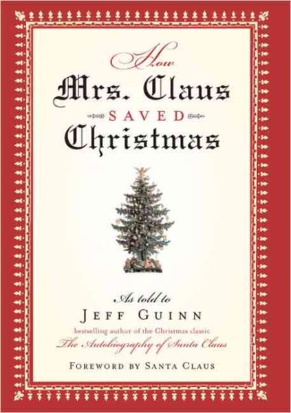 How Mrs. Claus Saved Christmas cover