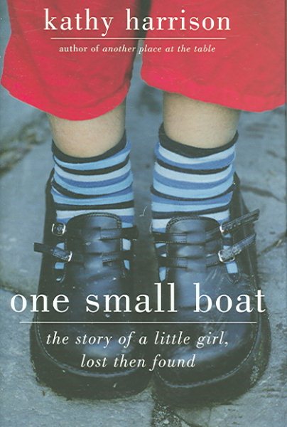 One Small Boat: The Story of a Little Girl, Lost Then Found cover