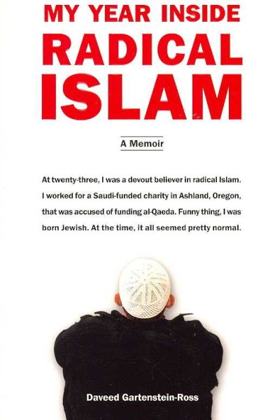 My Year Inside Radical Islam: A Memoir cover