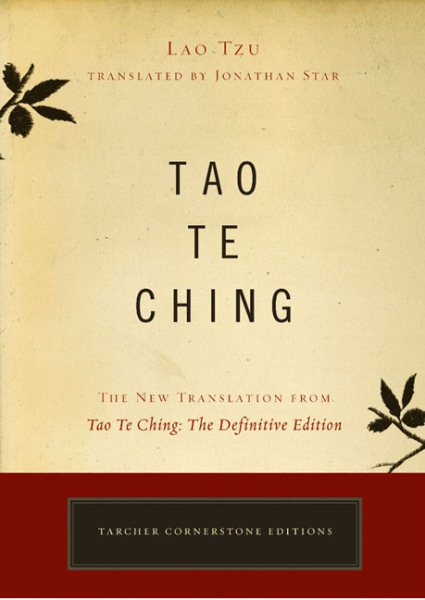 Tao Te Ching: The New Translation from Tao Te Ching, The Definitive Edition (Tarcher Cornerstone Editions) cover