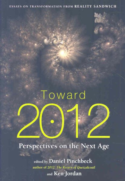 Toward 2012: Perspectives on the Next Age cover