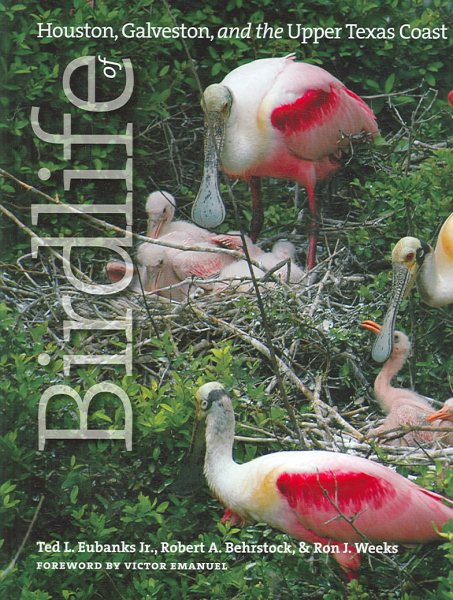 Birdlife of Houston, Galveston, and the Upper Texas Coast cover