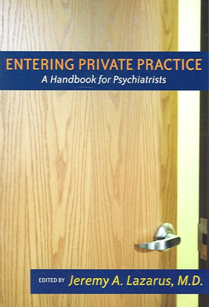 Entering Private Practice: A Handbook for Psychiatrists cover