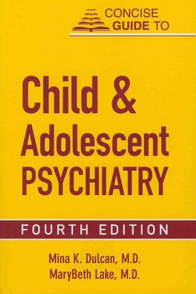 Concise Guide to Child and Adolescent Psychiatry (CONCISE GUIDES) cover