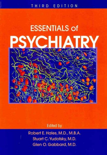 Essentials of Psychiatry (Hales, Essentials of Clinical Psychiatry) cover