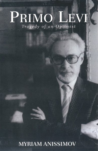 Primo Levi: Tragedy of an Optimist cover