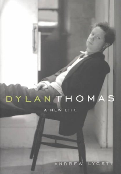 Dylan Thomas: A New Life cover